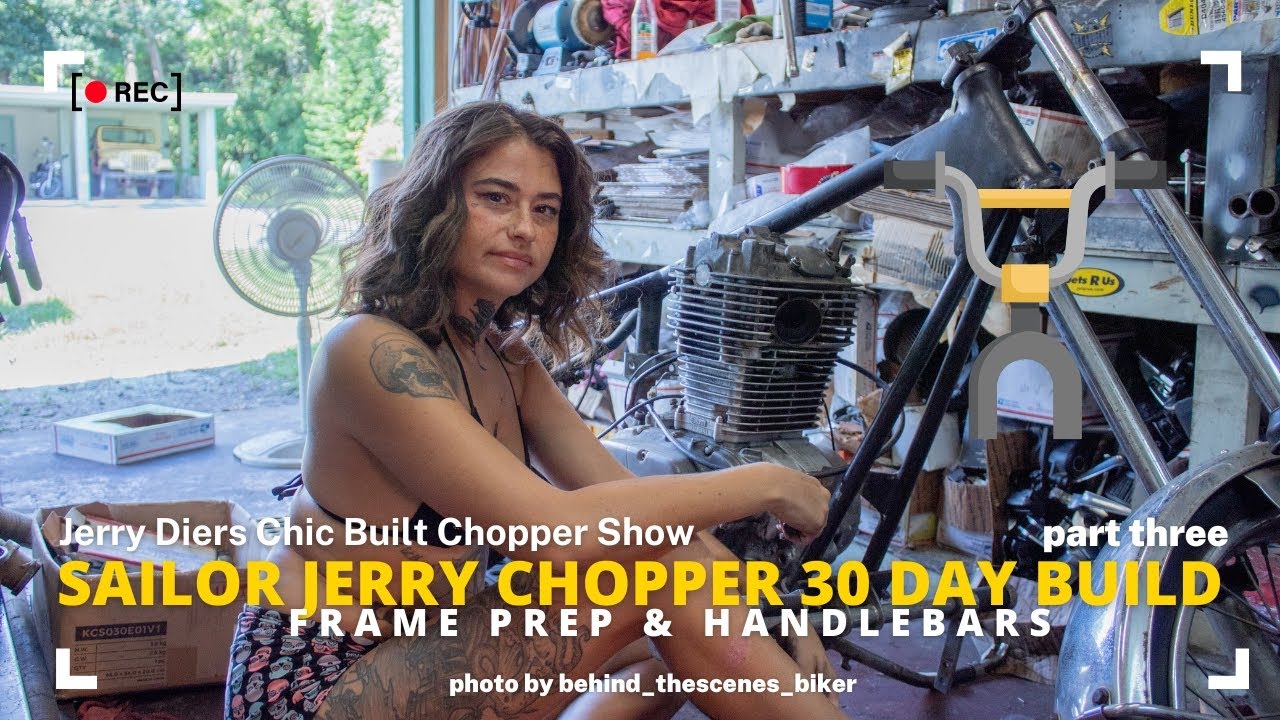 PART 3 SAILOR JERRY CHOPPER 30 DAY BUILD - FRAME PREP