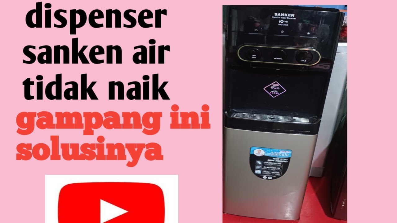 Cara gampang perbaiki dispenser Sanken air tidak naik.mp4
