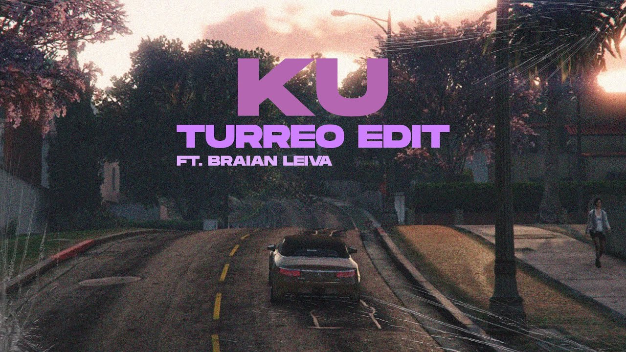 KU (Turreo Edit) - Ganzer Ft. @DJBraianLeiva