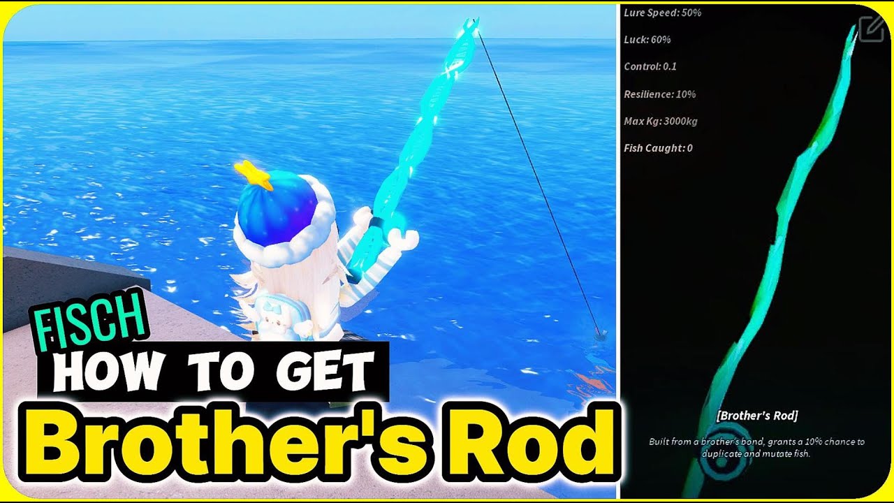 How To Get The Brother&rsquo;s Rod In Fisch | Full Guide