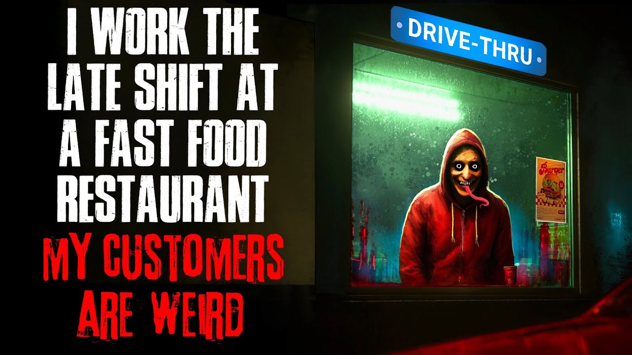 I Work the Late Shift at a Fast Food Restaurant. My Customers Are WEIRD.