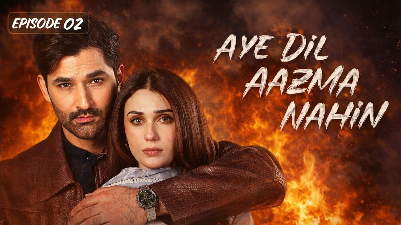 Aye Dil Aazma Nahin - Episode 02 ( Hindi Sub) - 30/03/2026  - [ Mirza Zain & Hina ] HUM TV l Review
