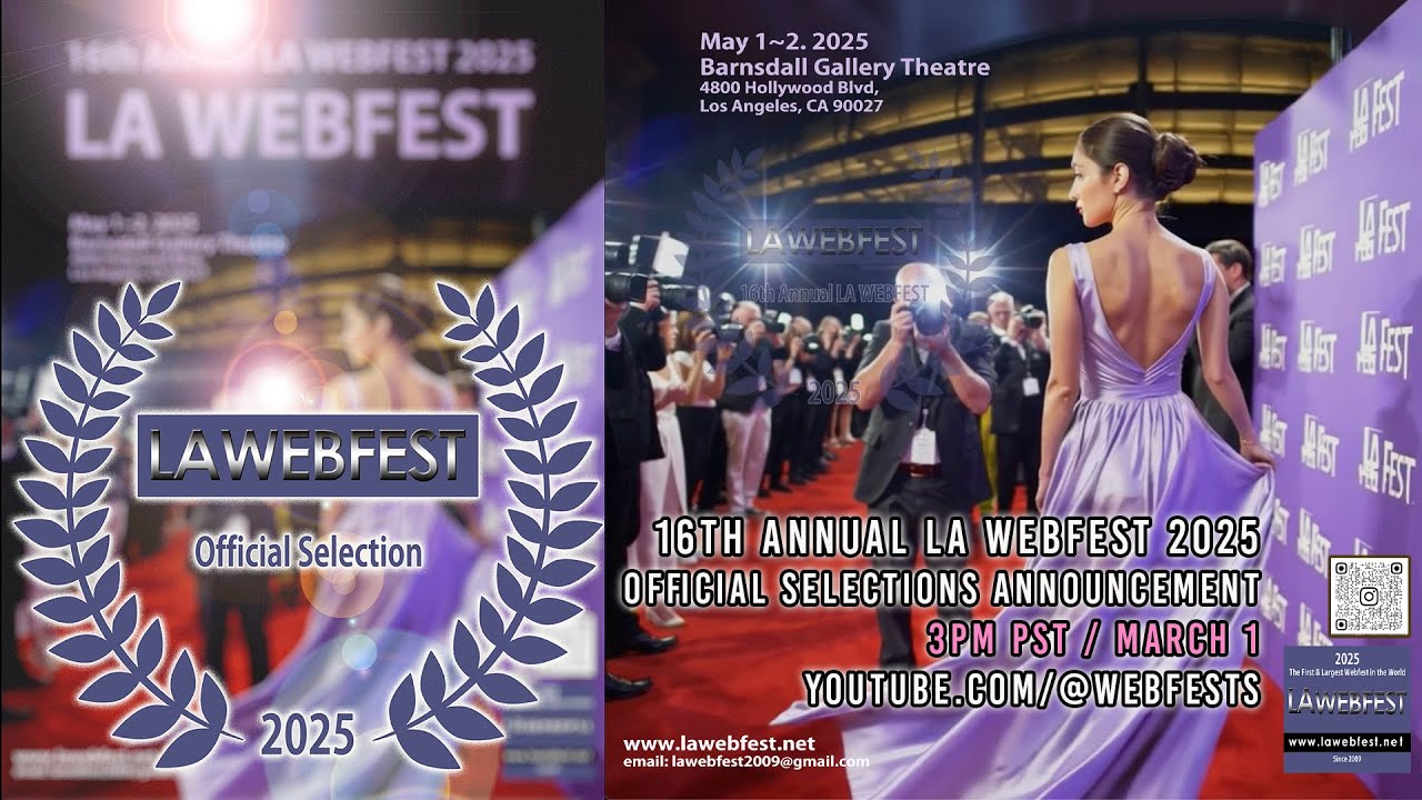 16th Annual LA WEBFEST 2025 Official Selections