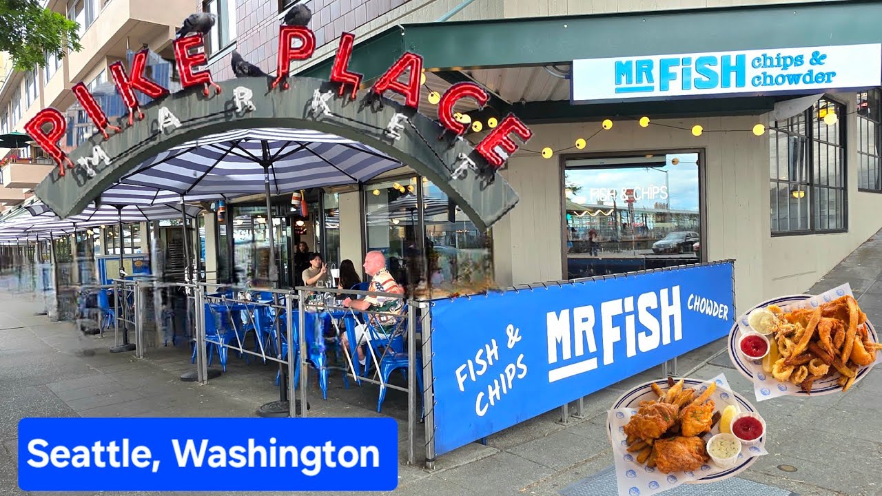 Mr. Fish Chips & Chowder / Pike Place Market - Seattle, Washington