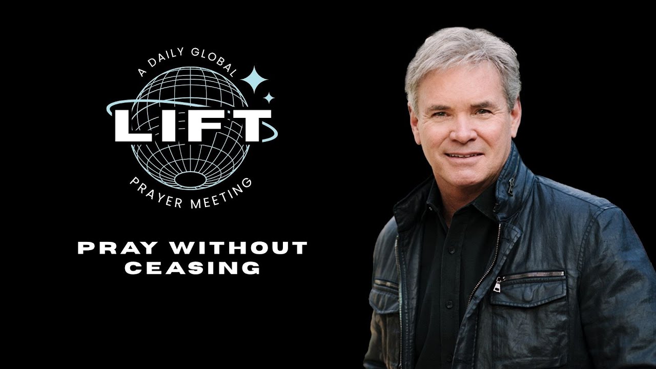 LIFT Daily Prayer: Pray Without Ceasing | November 7, 2025