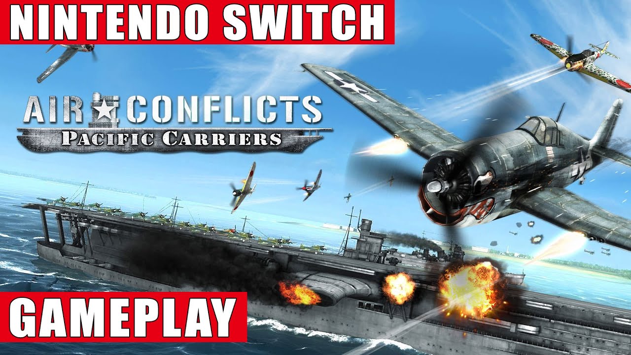 Air Conflicts: Pacific Carriers Nintendo Switch Gameplay