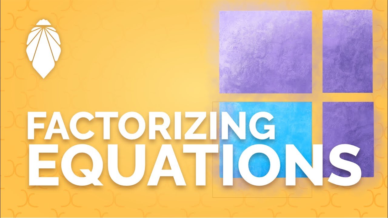 How to solve equations by factorizing them | Math Foundations
