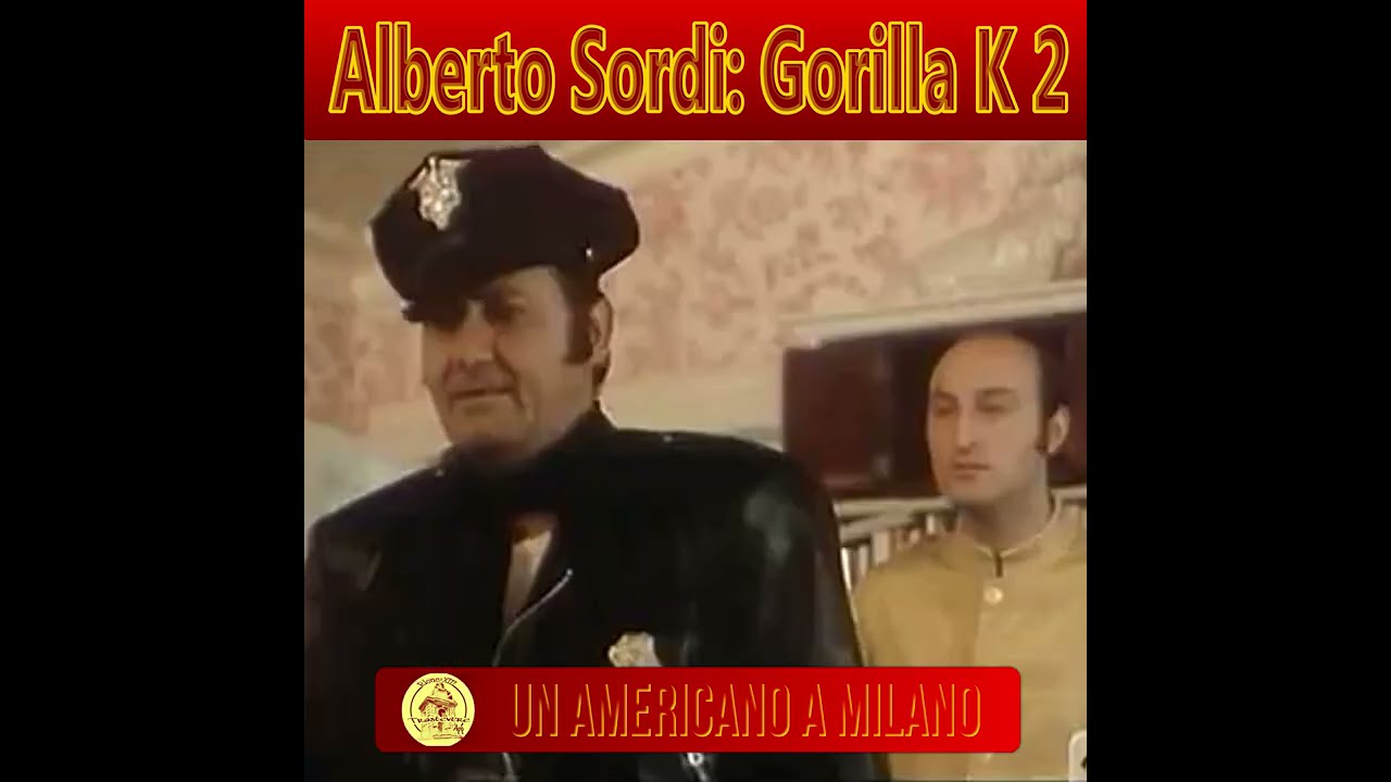 Alberto Sordi: Gorilla k 2