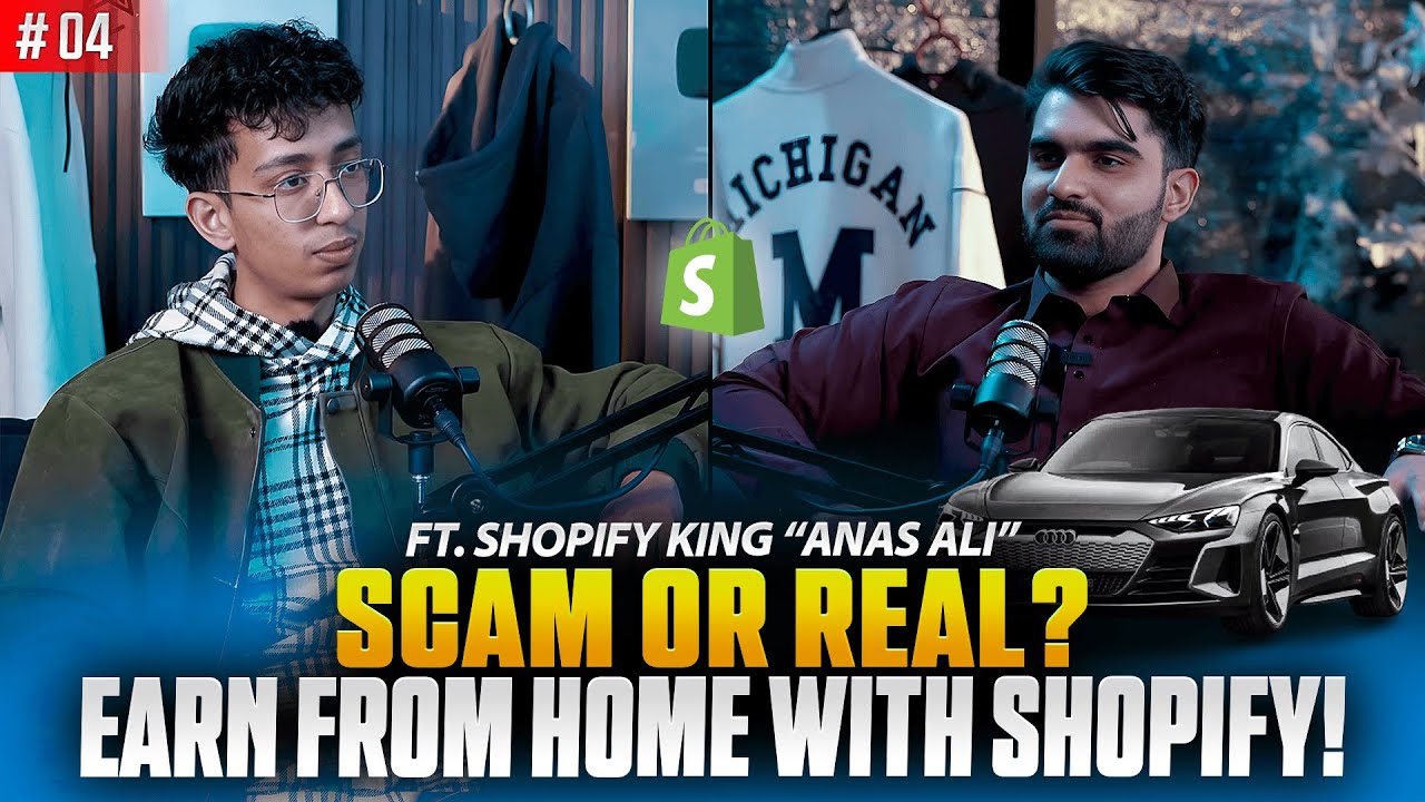 EARN FROM HOME WITH SHOPIFY! SCAM OR REAL? | FT. ANAS ALI (SHOPIFY KING)