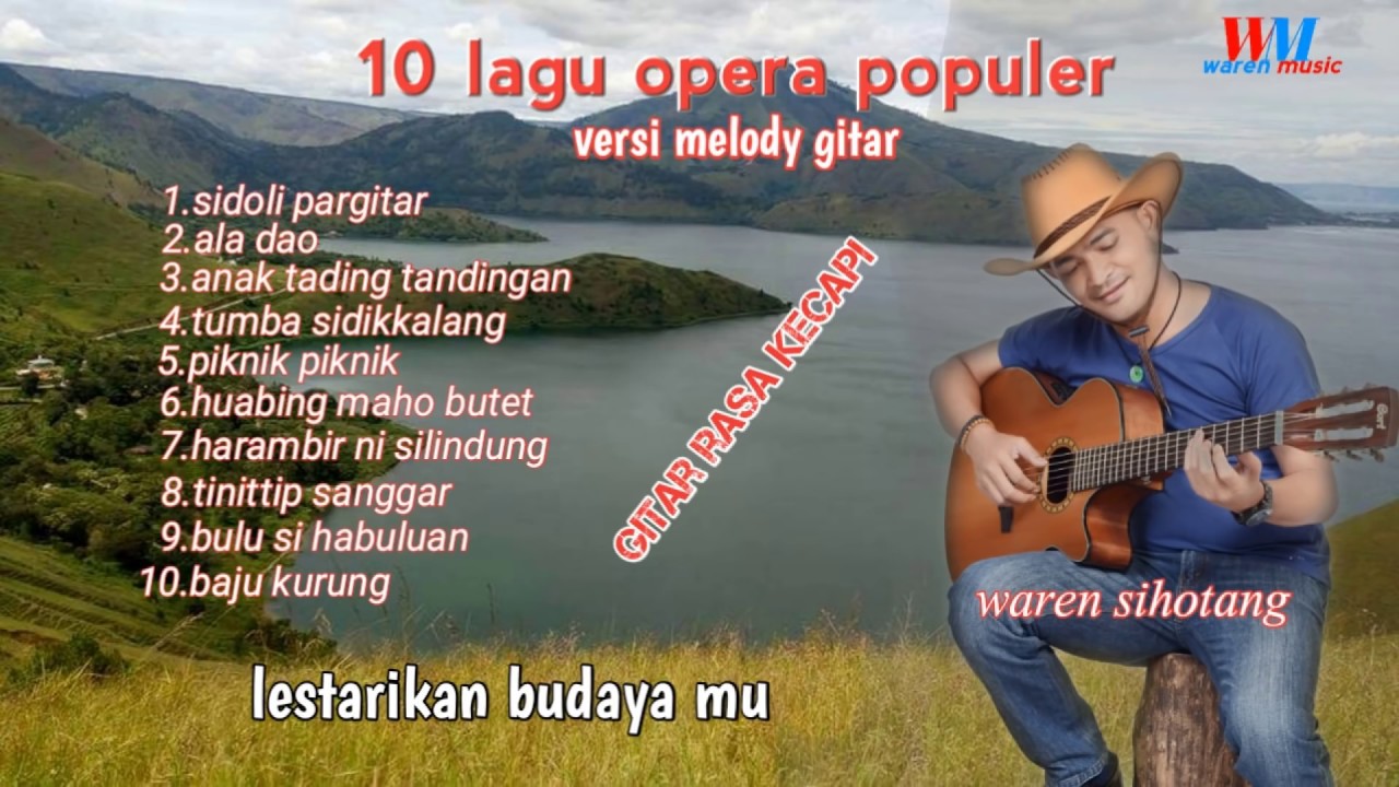 10 lagu opera batak populer versi gitar (cover waren sihotang)