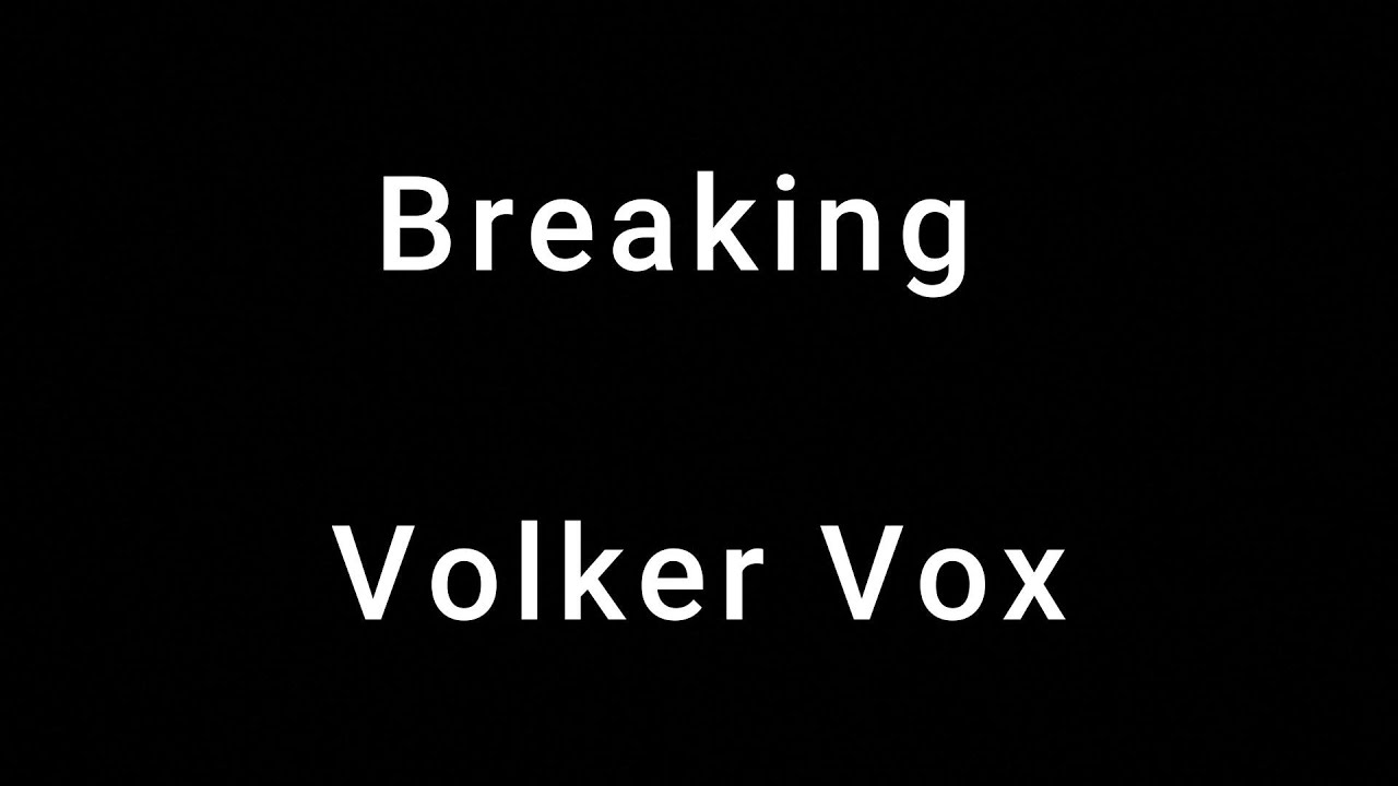 Volker Vox Breaking Trend Is Taking the Internet By Storm