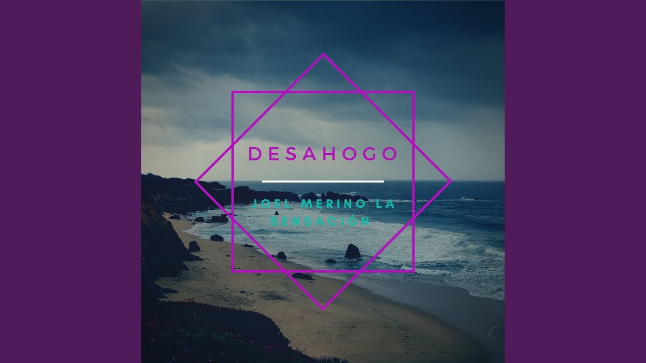 DESAHOGO (Freestyle)