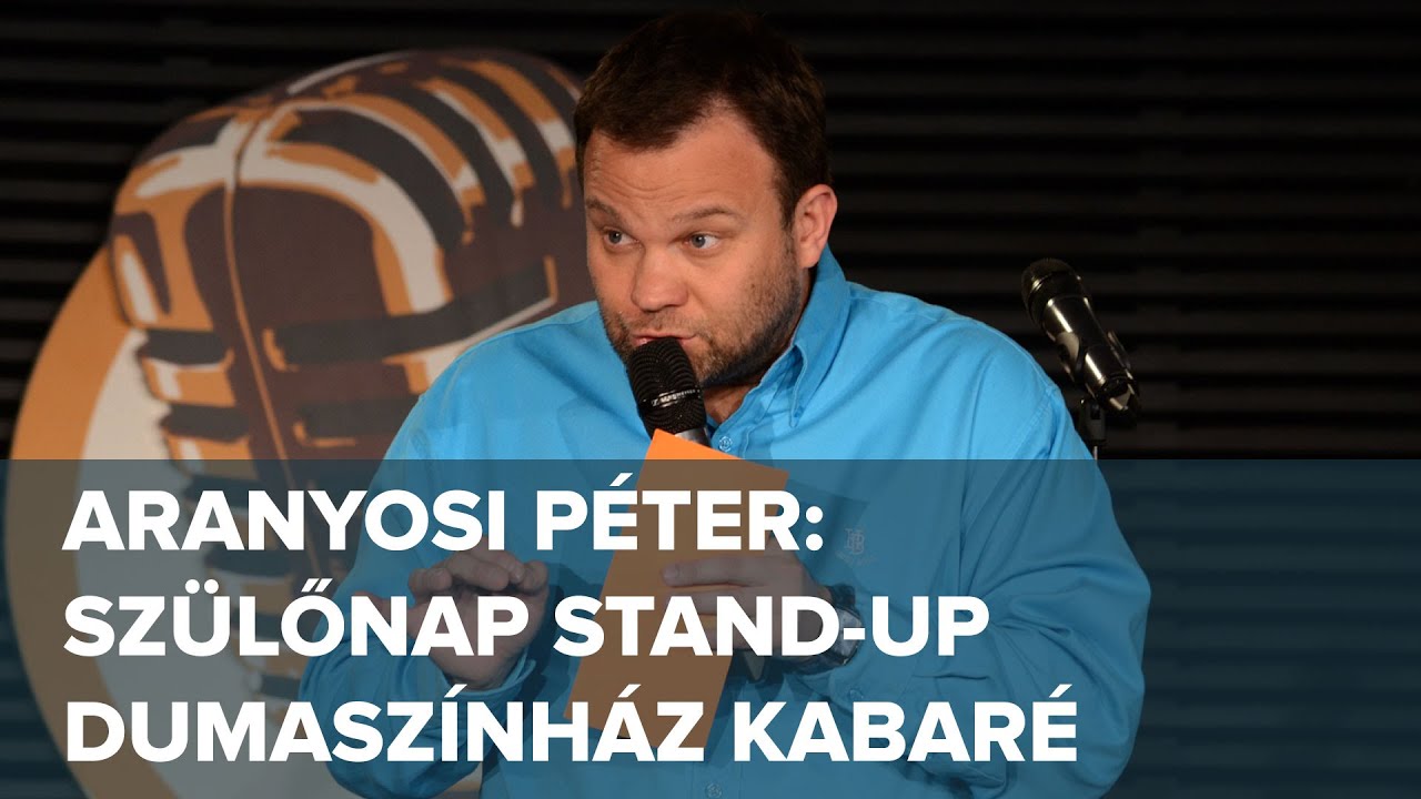 Szülőnap | Dumaszínház Kabaré | Aranyosi Péter
