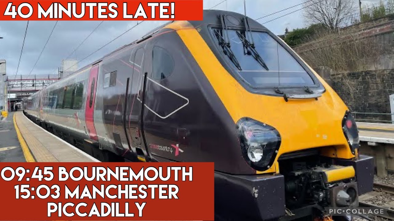 09:45 Bournemouth - Manchester Piccadilly 15:03 (40L!) | CrossCountry Voyager | FULL Journey!