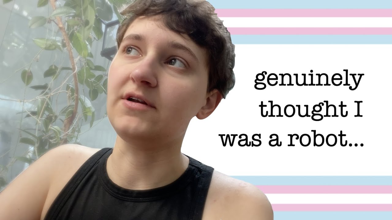 unusual signs I was transgender (I didn't 