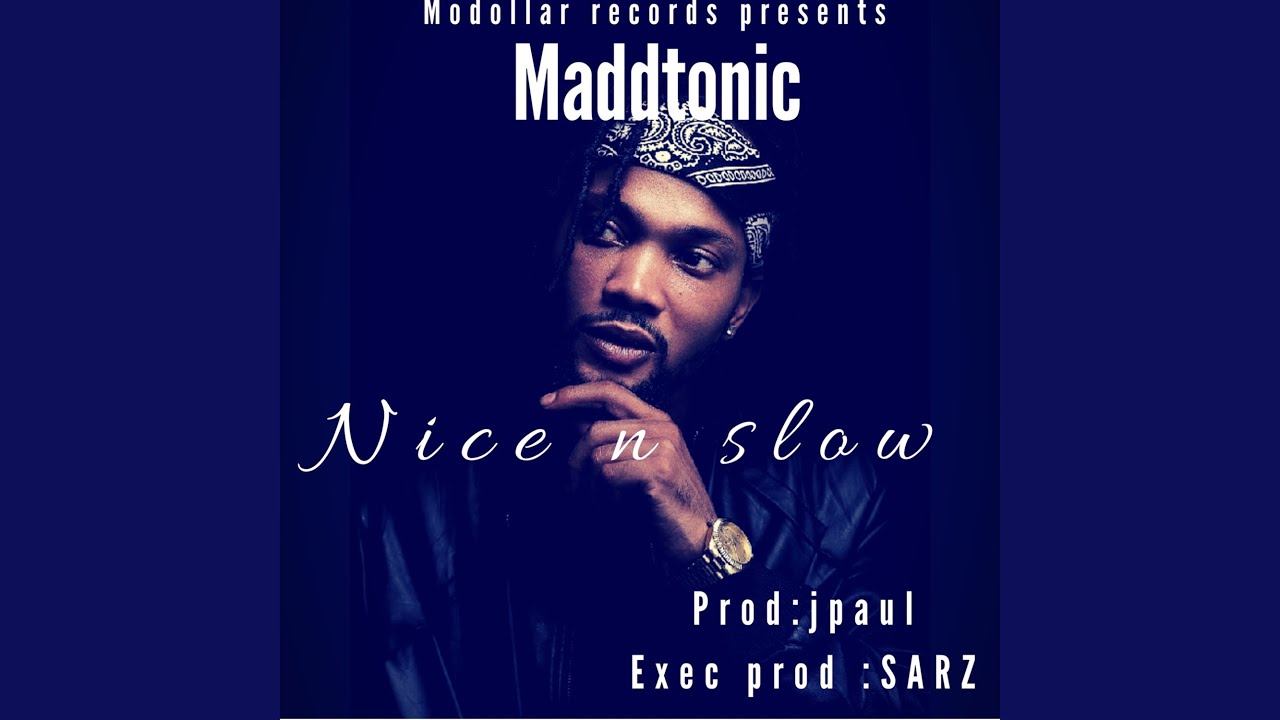 Nice 'N Slow
