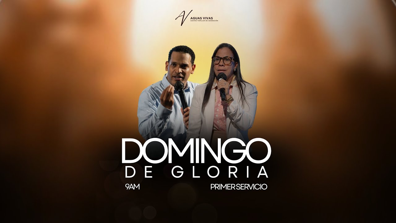 DOMINGO DE GLORIA 1ER SERVICIO - AGUAS VIVAS CFA