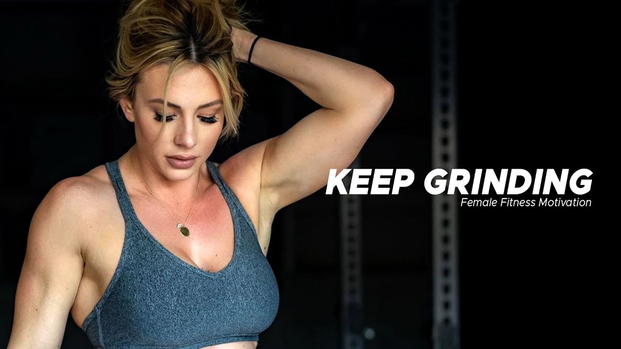 KEEP GRINDING - Best Motivational Fitness Video🔥