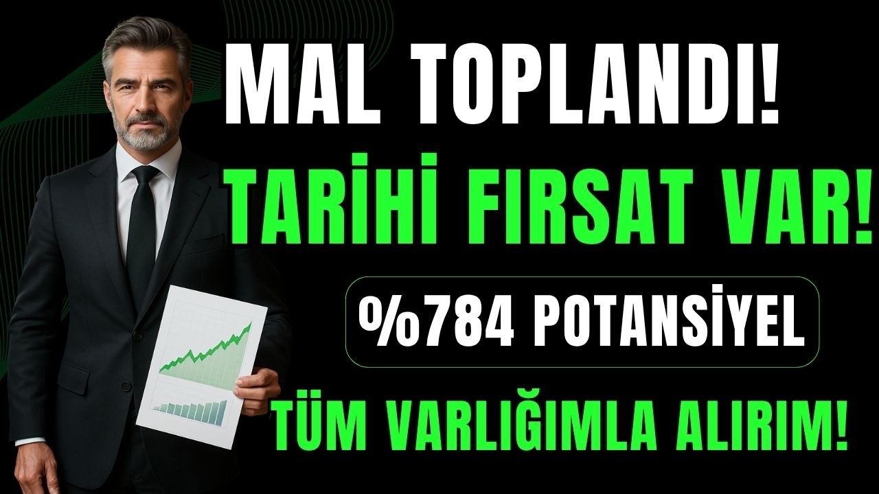 T&Uuml;M VARLIĞIMLA BU HİSSELERİ ALIRIM!