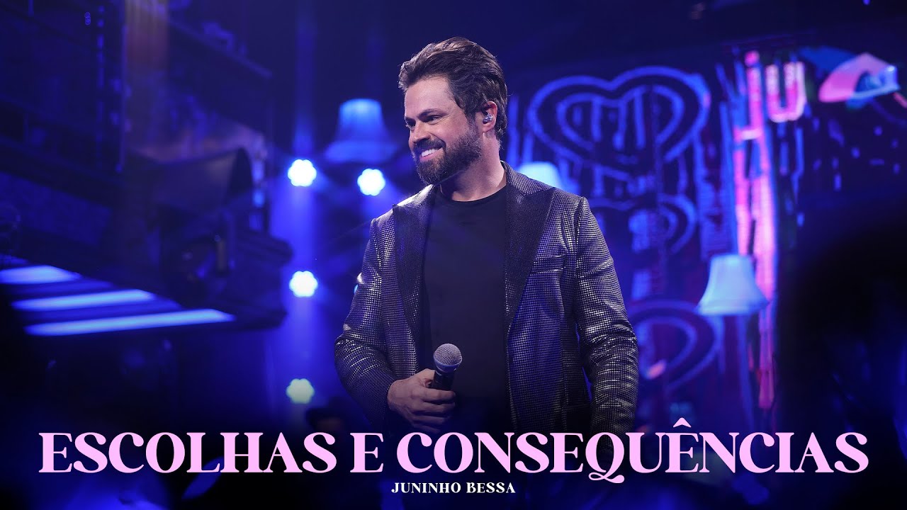 Juninho Bessa - Escolhas e Consequ&ecirc;ncias | 25 Anos Ao Vivo