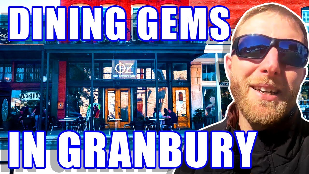 Granbury TX Food Tour: Discover The Best Places To Eat In Granbury TX | Living In Granbury TX 2023