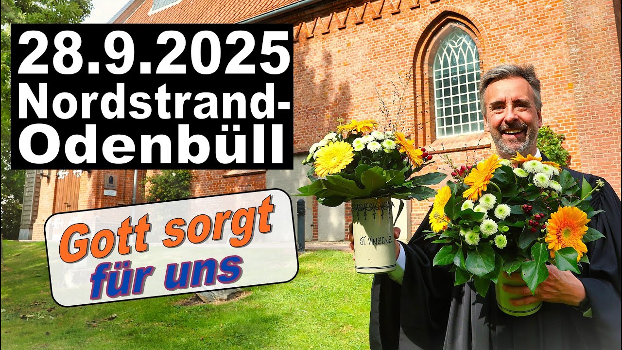 Evangelischer Gottesdienst Nordstrand-Odenb&uuml;ll 28.9.25