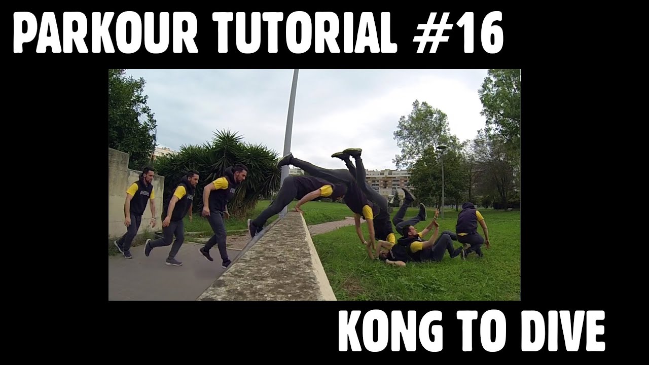 PARKOUR TUTORIAL #16 - KONG TO DIVE