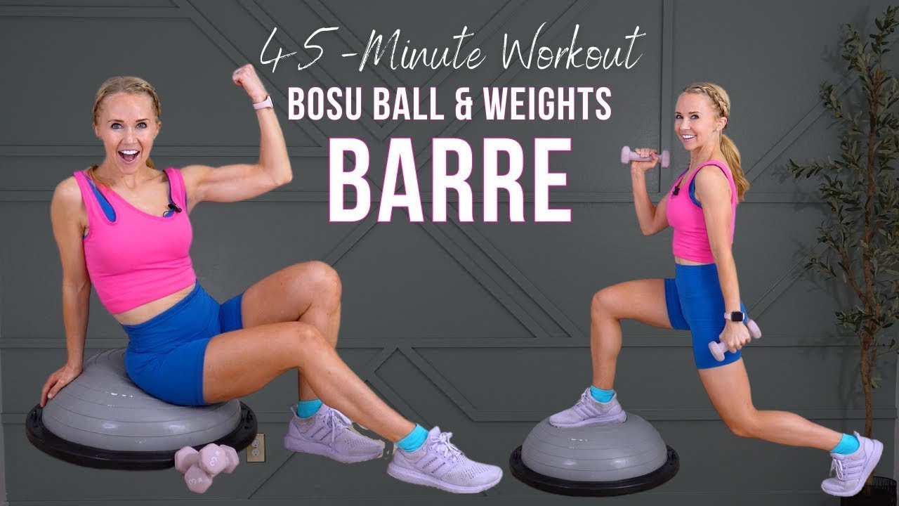 45-MIN Barre Workout | Light Weights & Bosu Ball