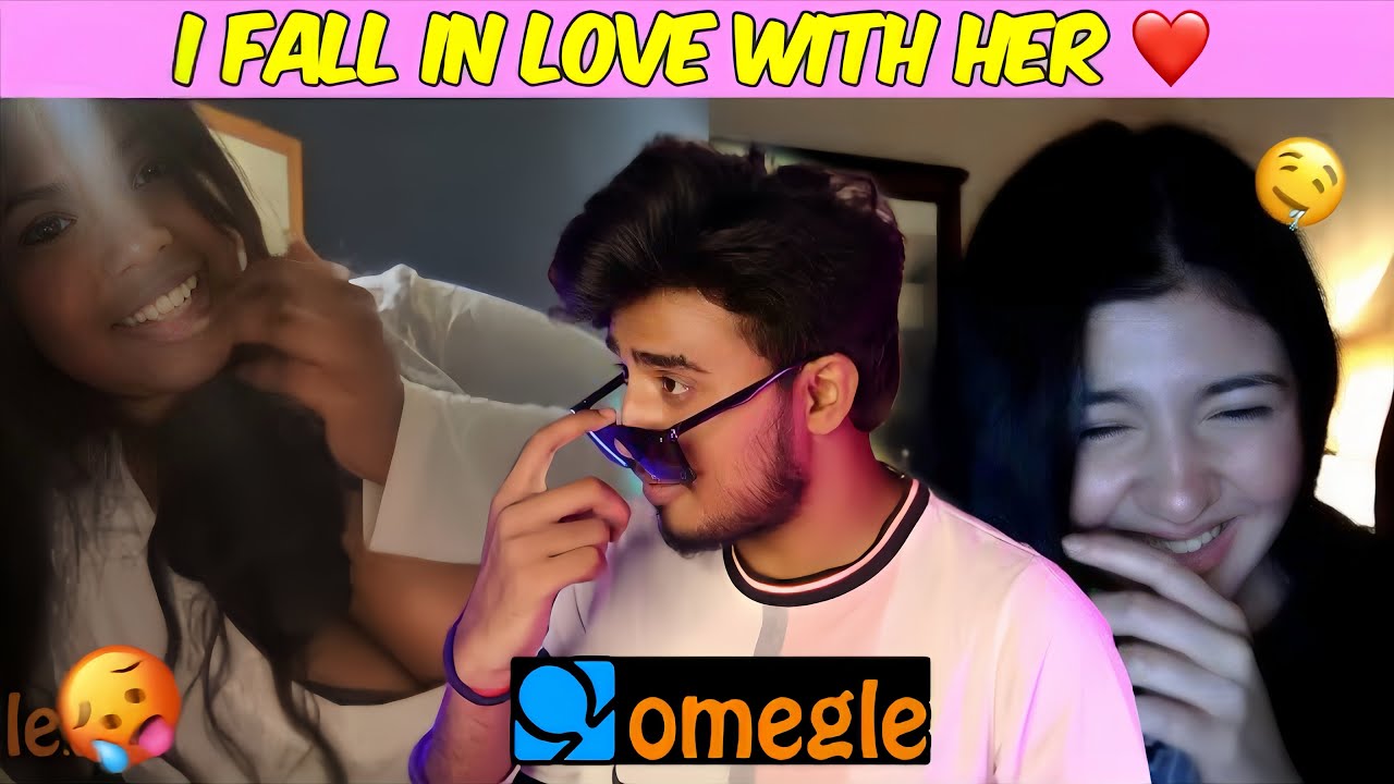 OMEGLE -  I fall in Love with Her | Indian Boy on Omegle | Omegle India | Omegle funny - Flirt