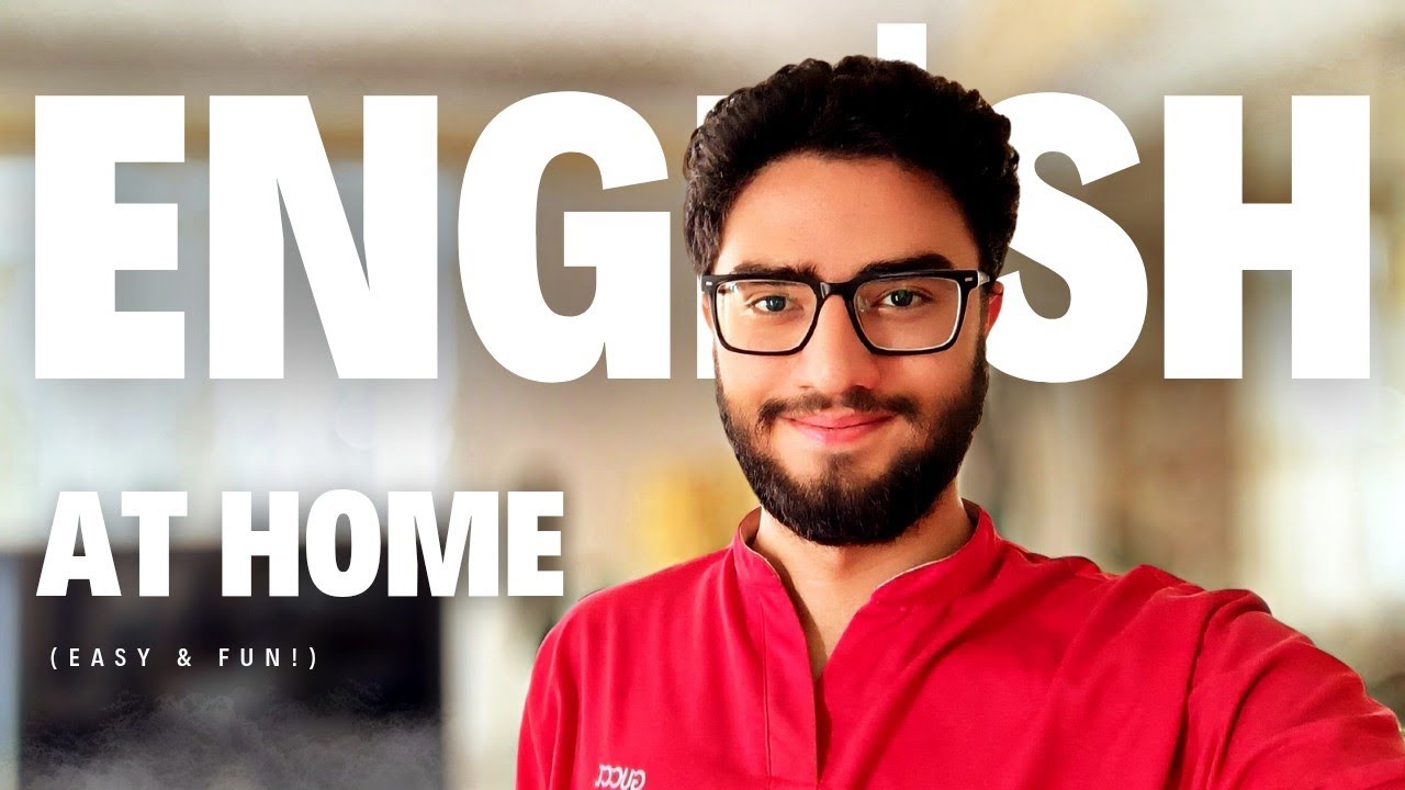 🏠 Learn English at Home with Comprehensible Input | Real-Life Vocabulary You’ll Actually Use