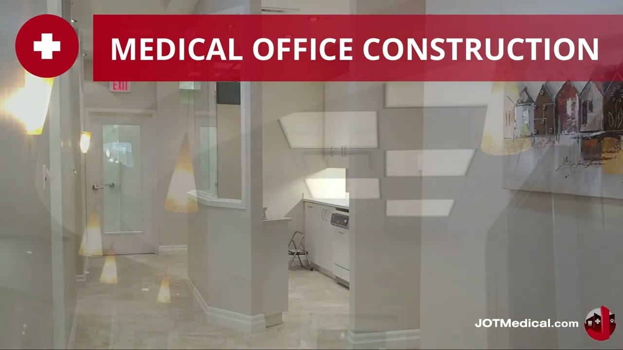 JOTMedical Medical Office Construction & Renovation