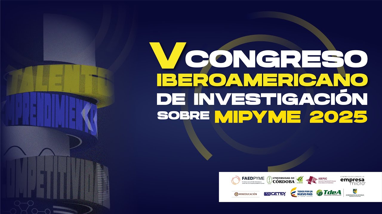 V Congreso Iberoamericano de Investigación MIPYME - Día 1