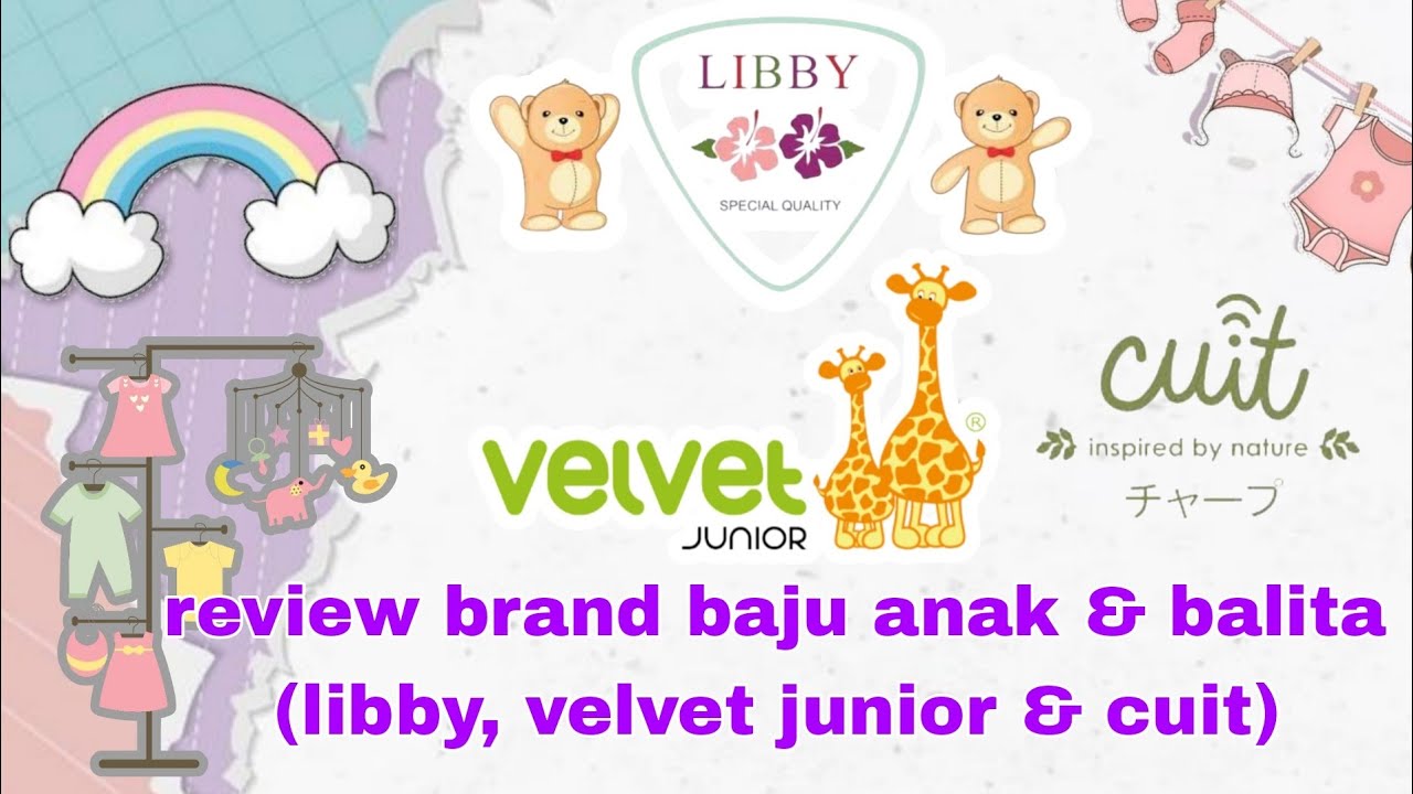 Review Brand Baju Anak & Balita (Libby, Velvet Junior & Cuit) #bajuanak #bajubayi