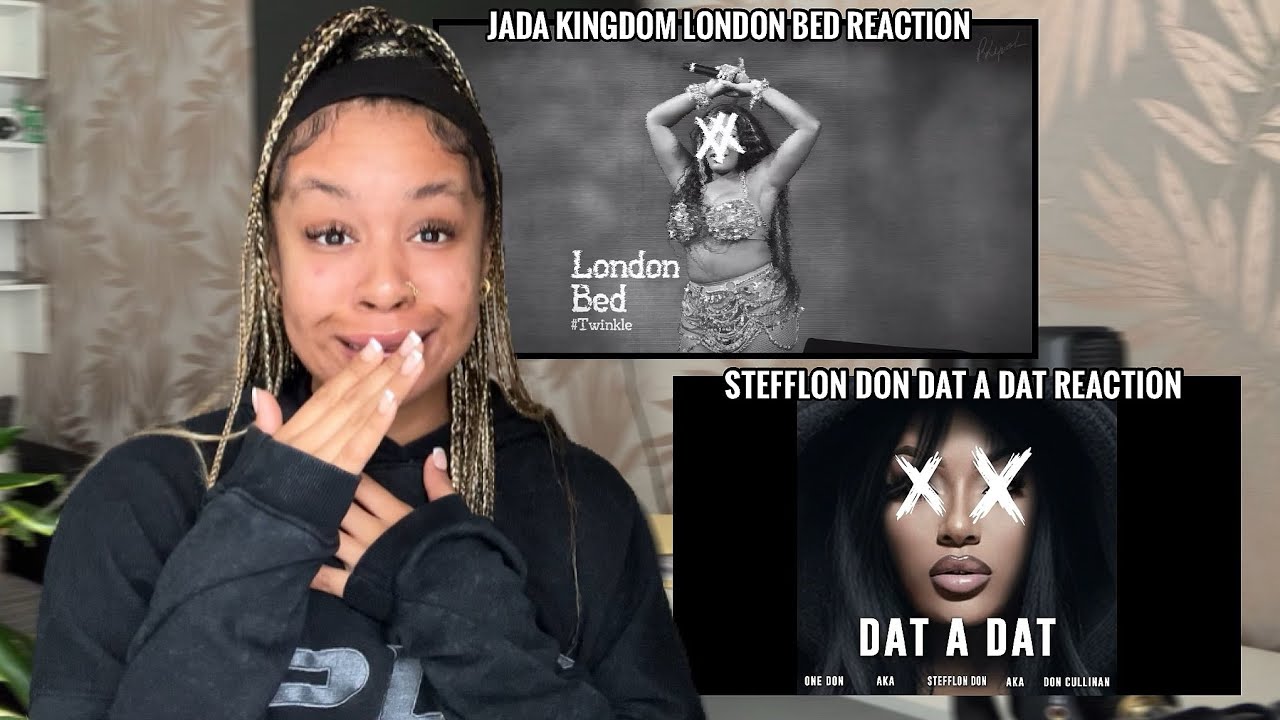 (DISS TRACKS) 😳.. Stefflon Don - Dat A Dat & Jada Kingdom - London Bed  | Reaction