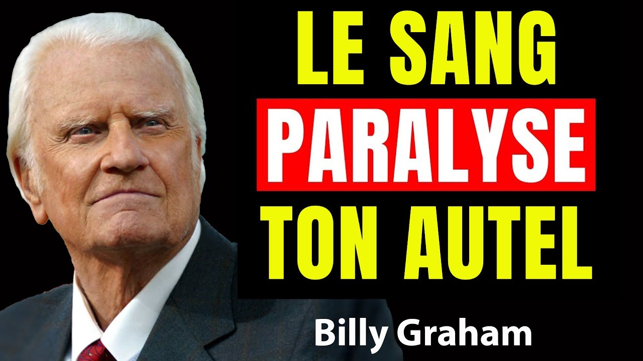 Une seule GOUTTE du SANG de Jésus PARALYSE l'ennemi  Voici comment l'app | Prédications Billy Graham
