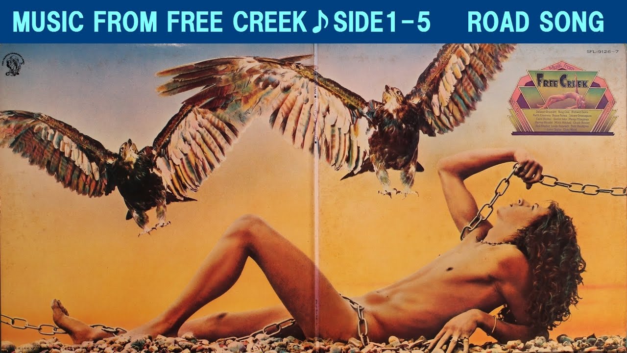 MUSIC FROM FREE CREEK  SIDE1-5    ROAD SONG