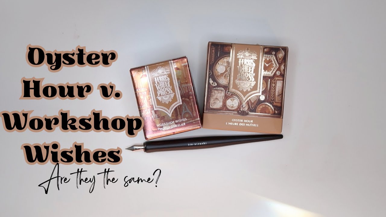 FWP Workshop Wishes & Oyster Hour Are they the same? 