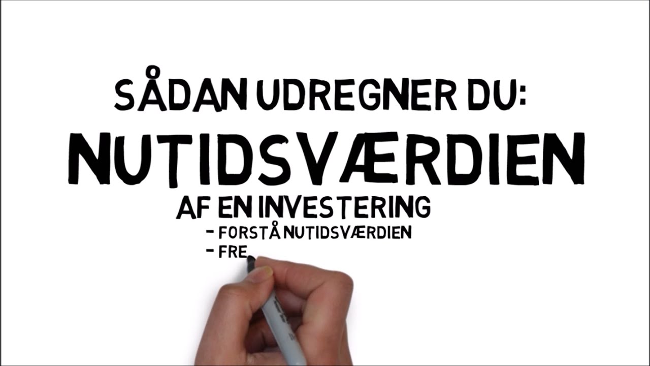 Kapitalværdimetoden - SÅ LET ER DET!