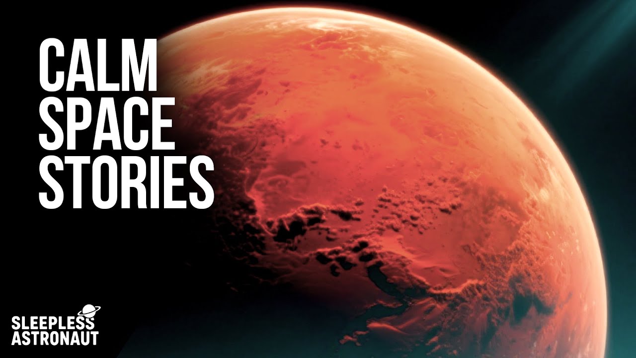 Fall Asleep Exploring Mars | Calming Space Journey