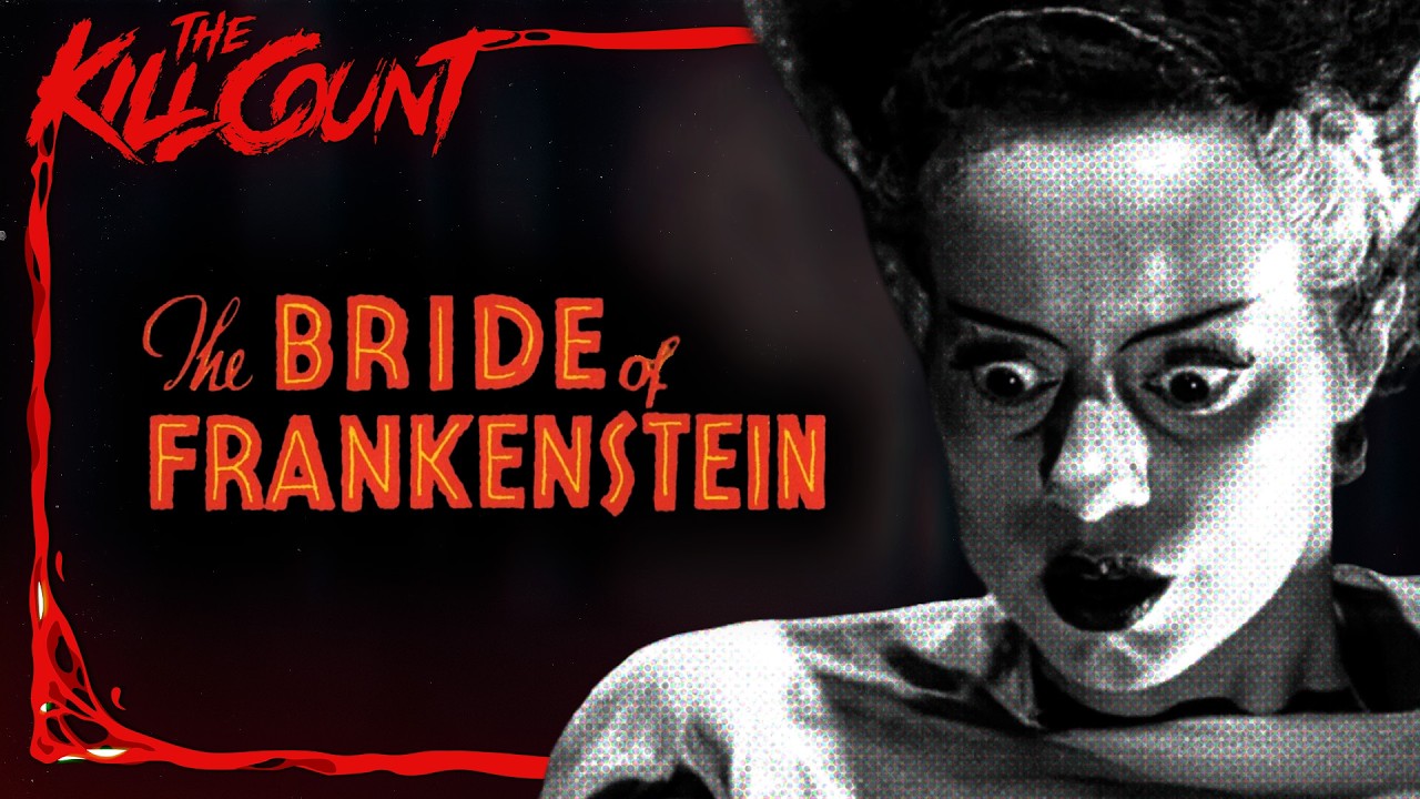 The Bride of Frankenstein (1935) KILL COUNT