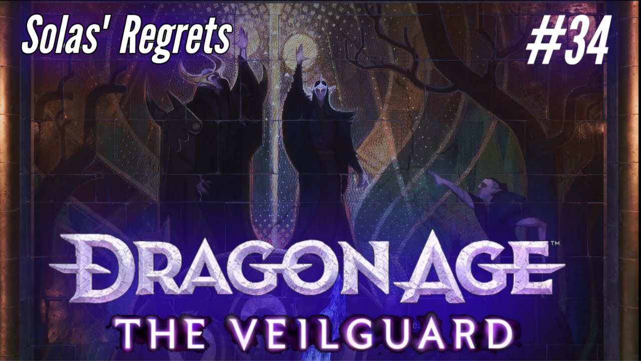 Dragon Age The Veilguard Solas' Regrets Ep 34