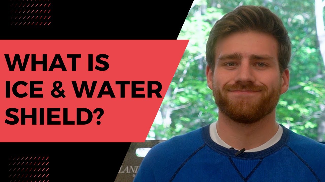 What is Ice and Water Shield?