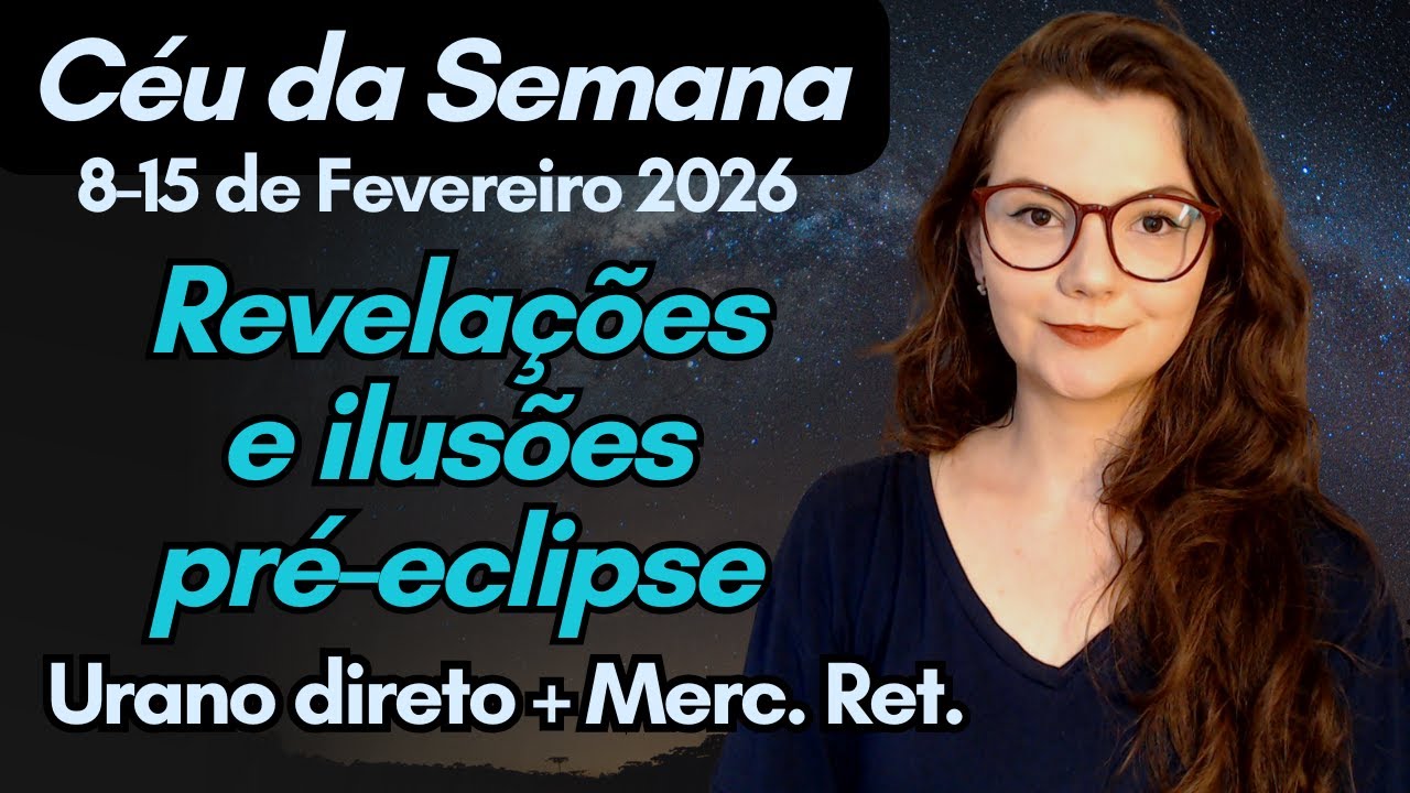 Céu da Semana 8-15  FEVEREIRO 2026