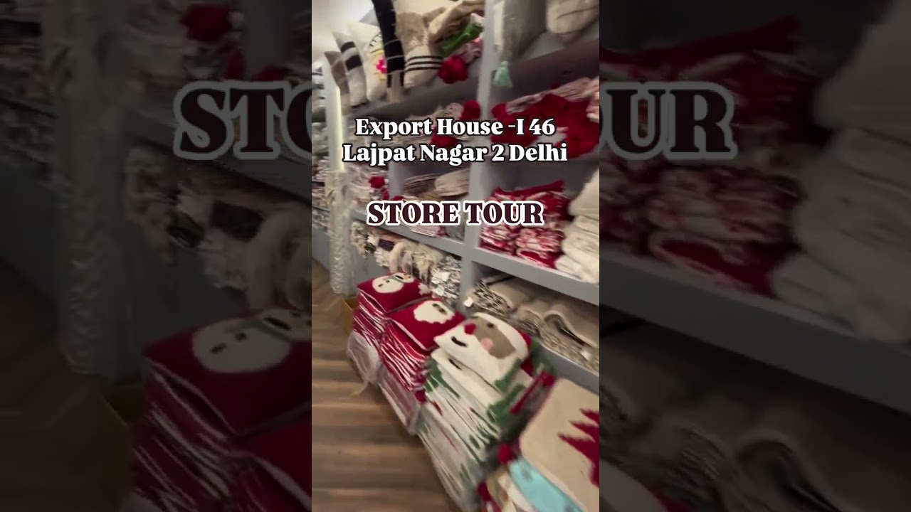 Export House Delhi Store !! 