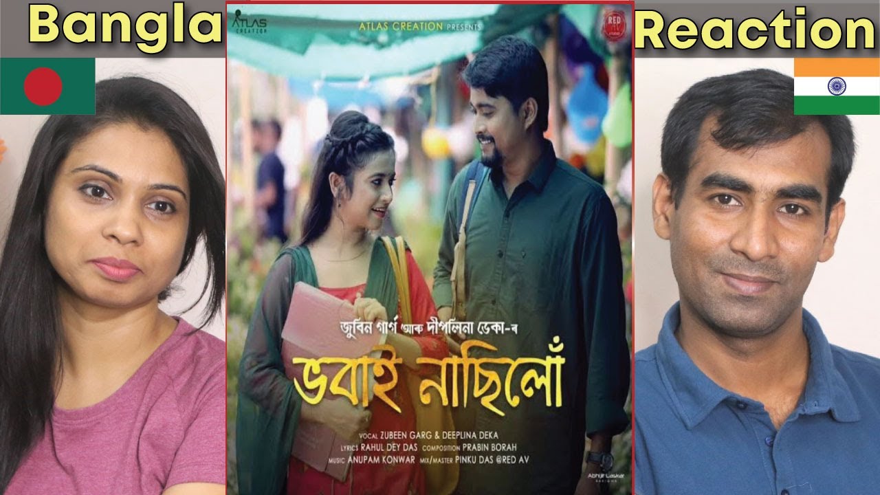Bangladeshi Reaction To Bhobai Nasilu | Zubeen Garg | Deeplina Deka | Chandan Das | Atlas Creation