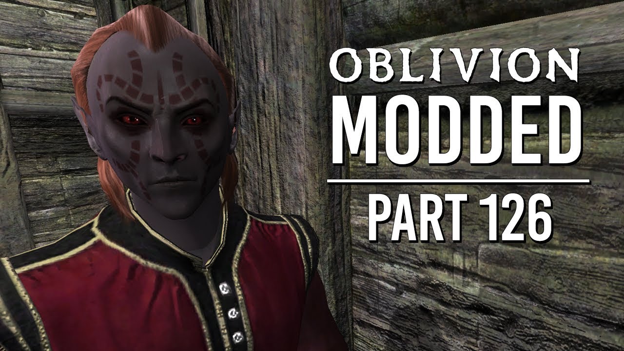 Oblivion Modded - Part 126 | The Dead Drops