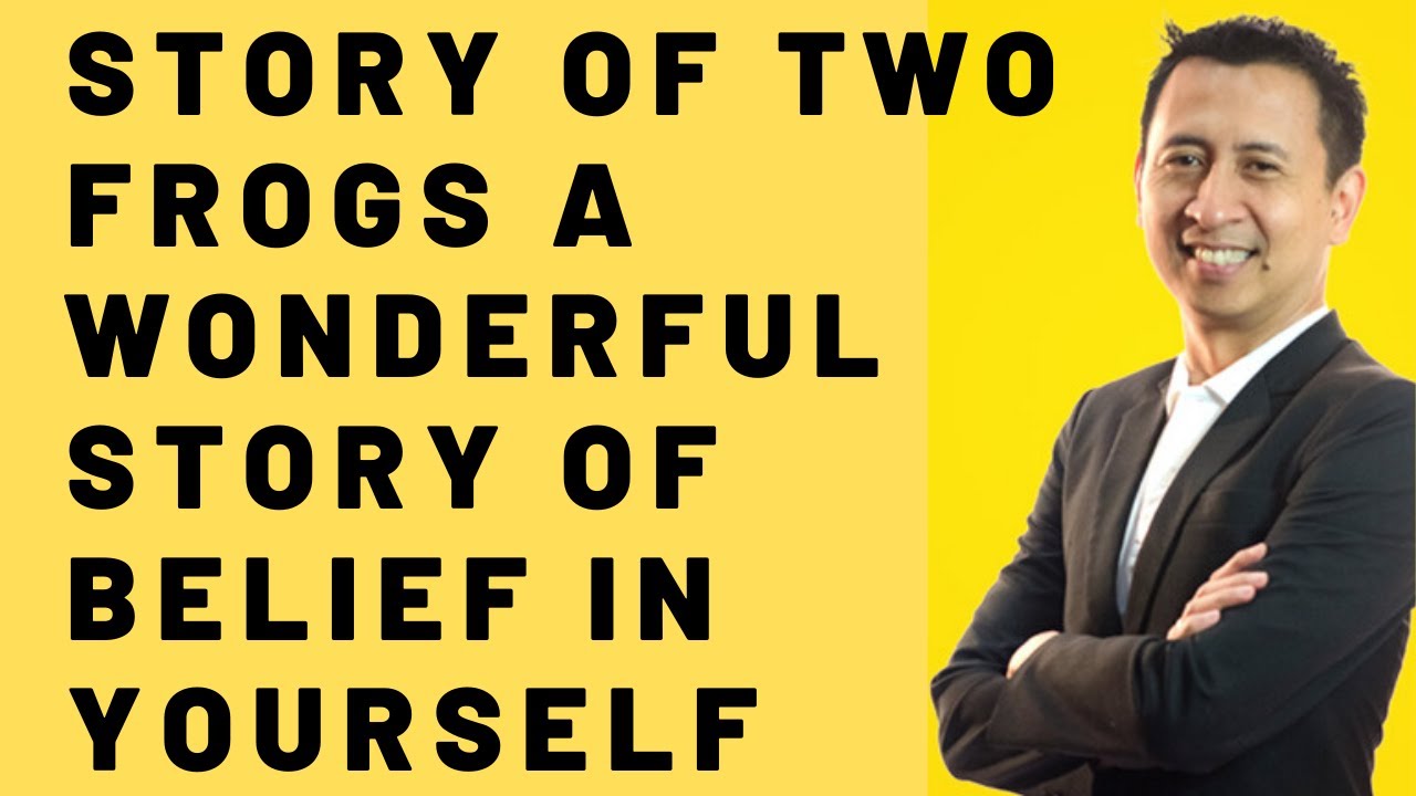 Bo Sanchez Story of Two Frogs A Wonderful Story of Belief in Yourself