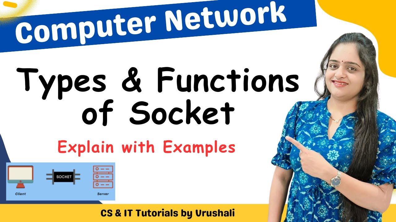 CN 26 : About Socket (Types & Functions with Examples) | Computer Network