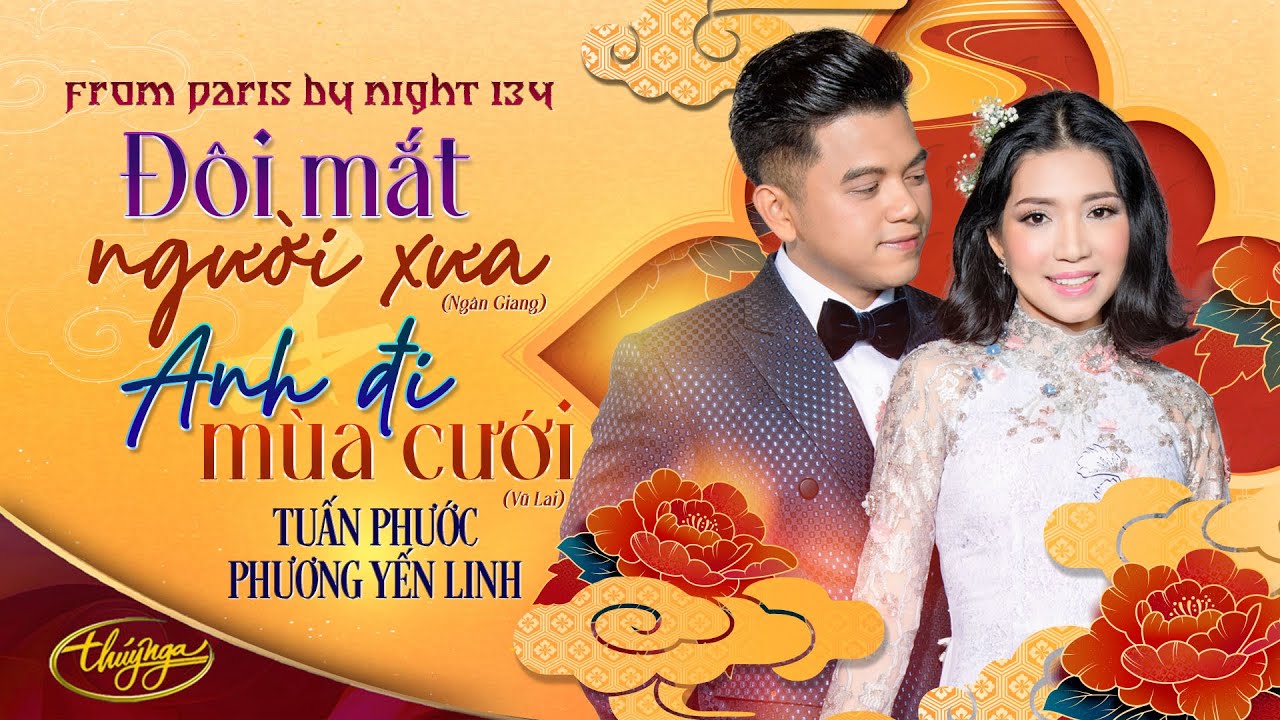 PBN134 | Tuấn Phước & Phương Yến Linh - Đôi Mắt Người Xưa & Anh Đi Mùa Cưới