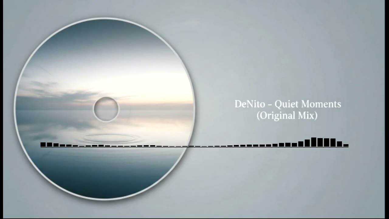 DeNito - Quiet Moments (Nu Disco Edit)